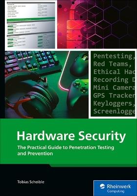 The Practical Guide to Penetration Testing and Prevention - Tobias Scheible - cover