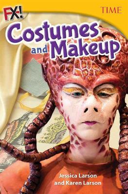 FX! Costumes and Makeup - Jessica Larson,Karen Larson - cover
