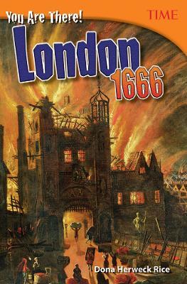You Are There! London 1666 - Dona Herweck Rice - cover