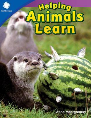 Helping Animals Learn - Anne Montgomery - cover
