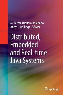 Distributed, Embedded and Real-time Java Systems - cover