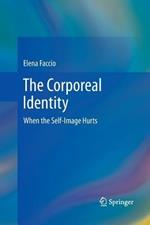 The Corporeal Identity: When the Self-Image Hurts
