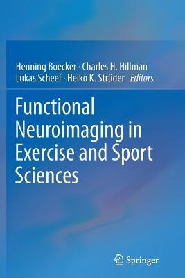 Functional Neuroimaging in Exercise and Sport Sciences - cover