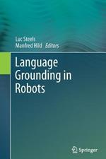 Language Grounding in Robots