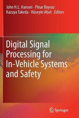 Digital Signal Processing for In-Vehicle Systems and Safety - cover