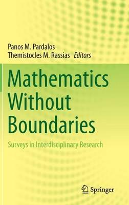 Mathematics Without Boundaries: Surveys in Interdisciplinary Research - cover