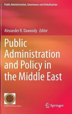 Public Administration and Policy in the Middle East - cover