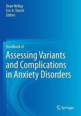 Handbook of Assessing Variants and Complications in Anxiety Disorders - cover
