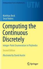 Computing the Continuous Discretely: Integer-Point Enumeration in Polyhedra