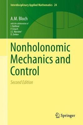 Nonholonomic Mechanics and Control - A.M. Bloch - cover