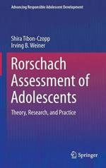 Rorschach Assessment of Adolescents: Theory, Research, and Practice