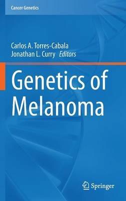 Genetics of Melanoma - cover