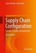 Supply Chain Configuration: Concepts, Solutions, and Applications
