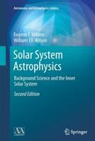 Solar System Astrophysics: Background Science and the Inner Solar System