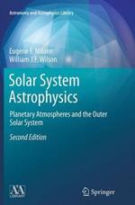 Solar System Astrophysics: Planetary Atmospheres and the Outer Solar System