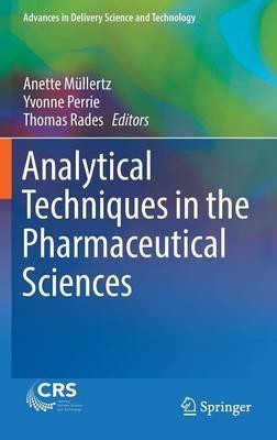 Analytical Techniques in the Pharmaceutical Sciences - cover