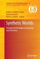 Synthetic Worlds: Emerging Technologies in Education and Economics - cover