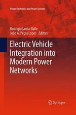 Electric Vehicle Integration into Modern Power Networks