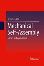 Mechanical Self-Assembly: Science and Applications