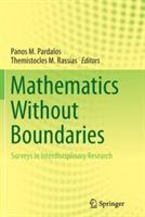 Mathematics Without Boundaries: Surveys in Interdisciplinary Research - cover