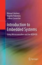 Introduction to Embedded Systems: Using Microcontrollers and the MSP430