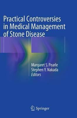 Practical Controversies in Medical Management of Stone Disease - cover