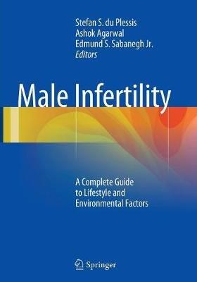 Male Infertility: A Complete Guide to Lifestyle and Environmental Factors - cover