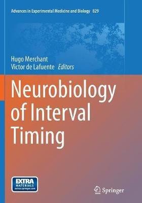 Neurobiology of Interval Timing - cover