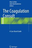 The Coagulation Consult: A Case-Based Guide - cover