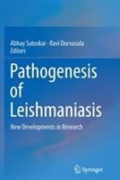 Pathogenesis of Leishmaniasis: New Developments in Research - cover