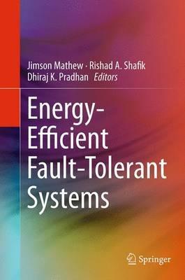 Energy-Efficient Fault-Tolerant Systems - cover