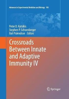 Crossroads Between Innate and Adaptive Immunity IV - cover