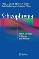 Schizophrenia: Recent Advances in Diagnosis and Treatment - cover