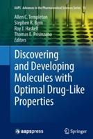 Discovering and Developing Molecules with Optimal Drug-Like Properties - cover