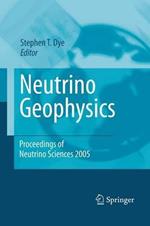 Neutrino Geophysics: Proceedings of Neutrino Sciences 2005