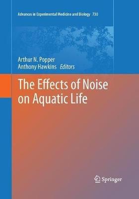 The Effects of Noise on Aquatic Life - cover