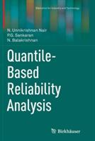Quantile-Based Reliability Analysis - N. Unnikrishnan Nair,P.G. Sankaran,N. Balakrishnan - cover