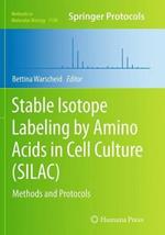 Stable Isotope Labeling by Amino Acids in Cell Culture (SILAC): Methods and Protocols