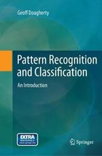 Pattern Recognition and Classification: An Introduction