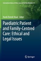 Paediatric Patient and Family-Centred Care: Ethical and Legal Issues - cover