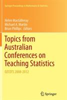 Topics from Australian Conferences on Teaching Statistics: OZCOTS 2008-2012 - cover