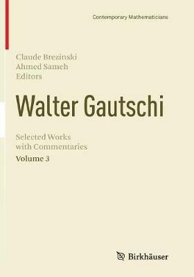 Walter Gautschi, Volume 3: Selected Works with Commentaries - cover