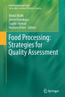 Food Processing: Strategies for Quality Assessment - cover