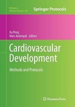 Cardiovascular Development: Methods and Protocols