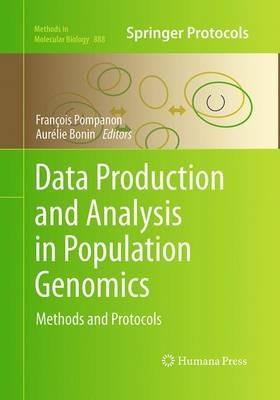 Data Production and Analysis in Population Genomics: Methods and Protocols - cover