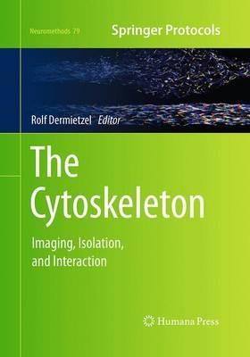 The Cytoskeleton: Imaging, Isolation, and Interaction - cover