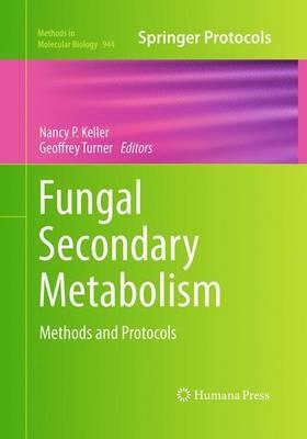 Fungal Secondary Metabolism: Methods and Protocols - cover
