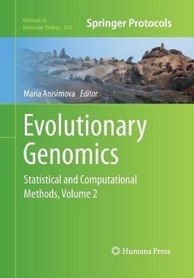 Evolutionary Genomics: Statistical and Computational Methods, Volume 2 - cover