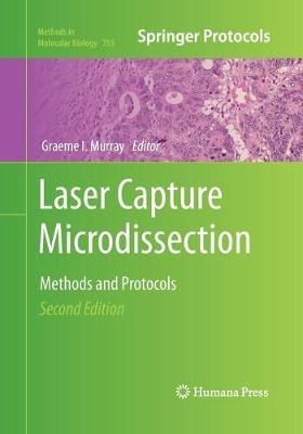 Laser Capture Microdissection: Methods and Protocols - cover