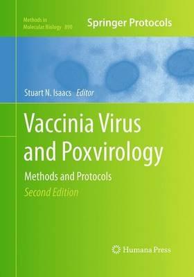 Vaccinia Virus and Poxvirology: Methods and Protocols - cover